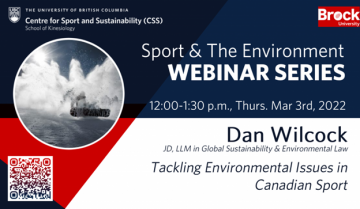 Sport and the Environment: Speaker Series Co-Hosted by the CSS and Brock’s Centre for Sport Capacity (1st seminar Thursday Feb 3 2022)